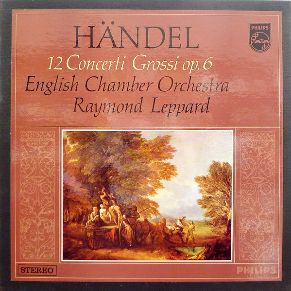 Cover Händel* - English Chamber Orchestra, Raymond Leppard - 12 Concerti Grossi Op. 6 (3xLP + Box) Schallplatten Ankauf