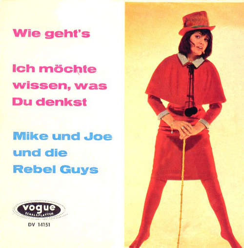 Cover Mike Und Joe Und Die Rebel Guys* - Wie Geht's / Ich Möchte Wissen, Was Du Denkst (7, Single) Schallplatten Ankauf