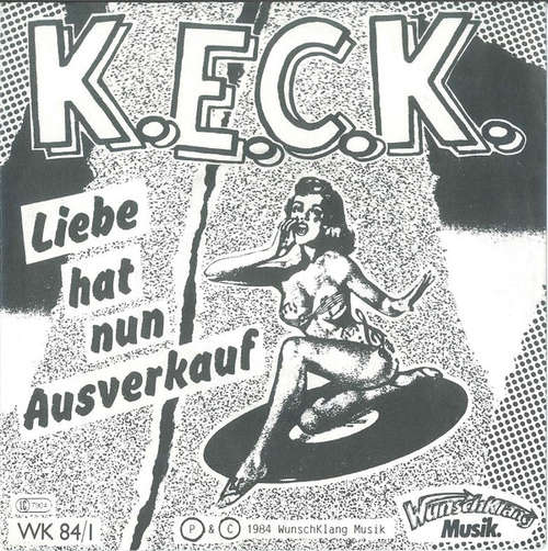 Cover K.E.C.K. - Liebe Hat Nun Ausverkauf (7, Single) Schallplatten Ankauf