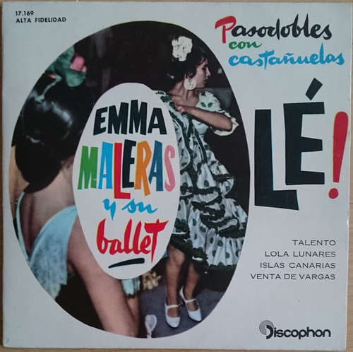 Cover Emma Maleras Y Su Ballet* - Olé! Pasodobles Con Castañuelas (Selección N.º 1) (7, EP) Schallplatten Ankauf
