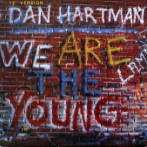 Cover Dan Hartman - We Are The Young (12) Schallplatten Ankauf