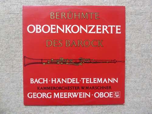 Cover Bach*, Händel*, Telemann*, Georg Meerwein, Kammerorchester Wolfgang Marschner - Oboenkonzerte (LP) Schallplatten Ankauf