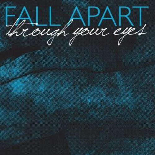 Bild Fall Apart - Through Your Eyes (LP, Blu) Schallplatten Ankauf