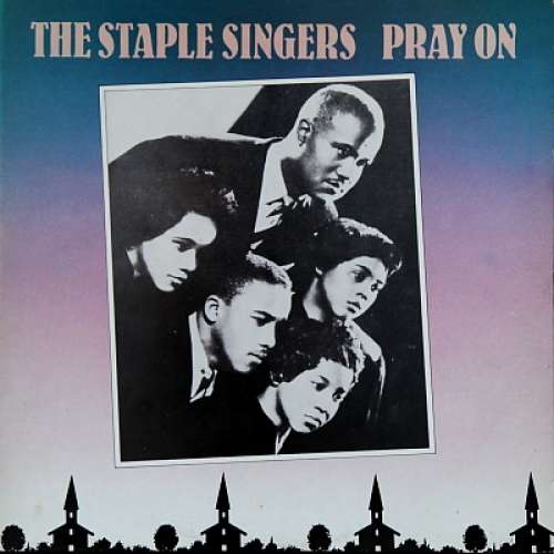 Cover The Staple Singers - Pray On (LP, Comp) Schallplatten Ankauf