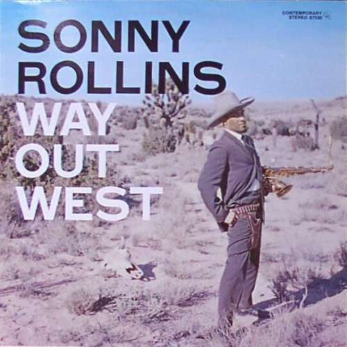 Cover Sonny Rollins - Way Out West (LP, Album, RE, RM) Schallplatten Ankauf