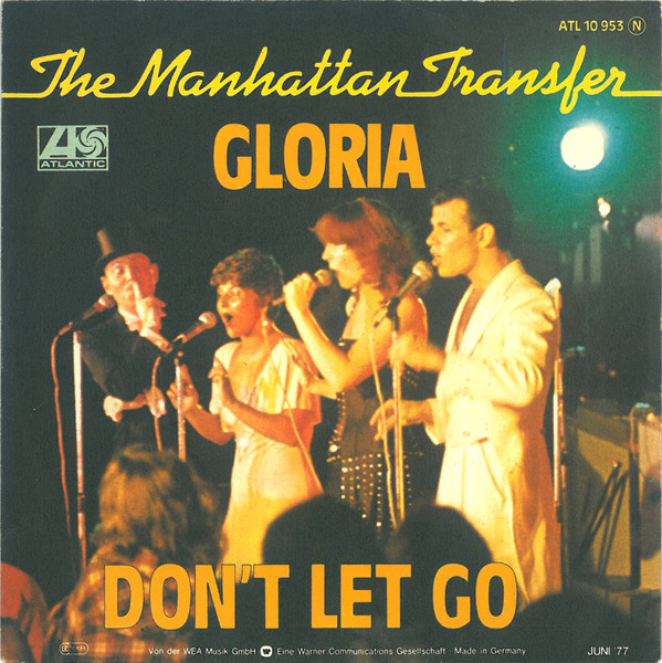Cover The Manhattan Transfer - Gloria / Don't Let Go (7, Single) Schallplatten Ankauf