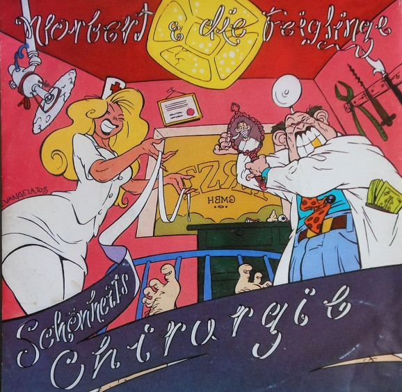 Cover Norbert & Die Feiglinge* - Schönheits-Chirurgie (7, Single) Schallplatten Ankauf