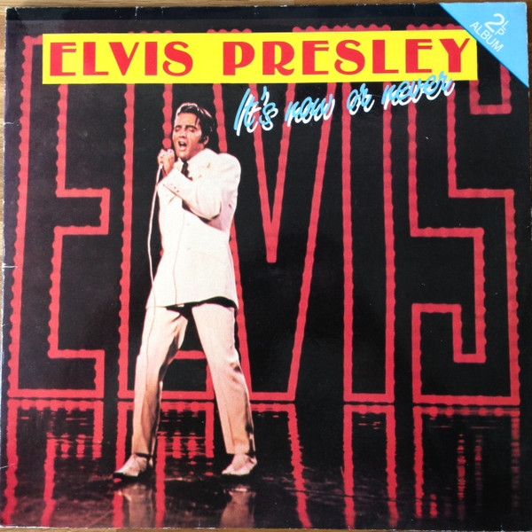 Cover Elvis Presley - It's Now Or Never (2xLP, Comp) Schallplatten Ankauf