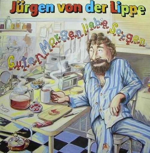 Cover Jürgen Von Der Lippe - Guten Morgen Liebe Sorgen (LP, Album) Schallplatten Ankauf