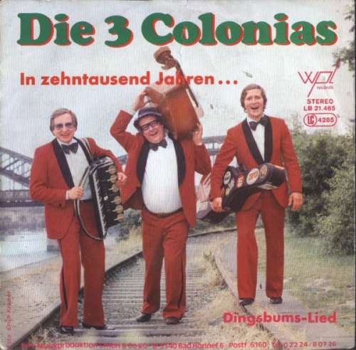 Cover Die 3 Colonias - In Zehntausend Jahren (7, Single) Schallplatten Ankauf