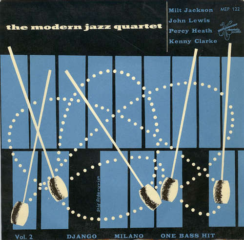 Cover The Modern Jazz Quartet - Vol. 2: Django / Milano / One Bass Hit (7, EP) Schallplatten Ankauf