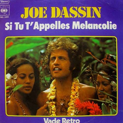Cover Joe Dassin - Si Tu T'appelles Melancolie (7, Single) Schallplatten Ankauf