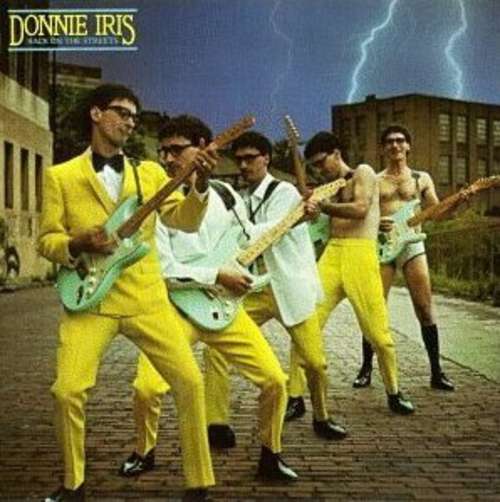 Cover Donnie Iris - Back On The Streets (LP, Album, Glo) Schallplatten Ankauf