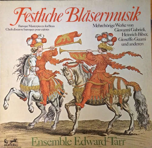 Cover Ensemble Edward Tarr*, Giovanni Gabrieli, Heinrich Biber*, Gioseffo Guami - Festliche Bläsermusik (Baroque Masterpieces For Brass) (LP) Schallplatten Ankauf