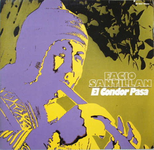 Cover Facio Santillan - El Condor Pasa (LP, Comp) Schallplatten Ankauf