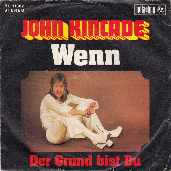 Cover John Kincade - Wenn (7, Single) Schallplatten Ankauf