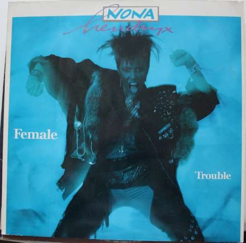 Cover Nona Hendryx - Female Trouble (LP, Album) Schallplatten Ankauf