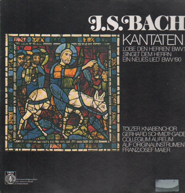 Cover J.S. Bach*, Tölzer Knabenchor, Gerhard Schmidt-Gaden, Collegium Aureum, Franzjosef Maier - Kantaten Lobe Den Herren BWV 137, Singet Dem Herren Ein Neues Lied BWV 190 (LP, Album) Schallplatten Ankauf