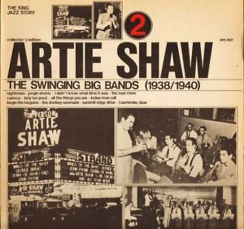 Cover Artie Shaw - The Swinging Big Bands Vol. 2 (1938/1940) (LP, Comp, Mono) Schallplatten Ankauf
