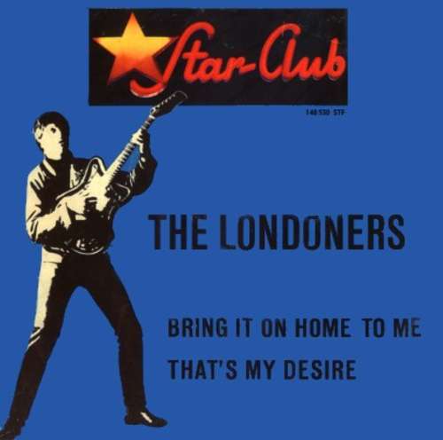 Cover The Londoners (2) - Bring It On Home To Me / That's My Desire (7, Single) Schallplatten Ankauf