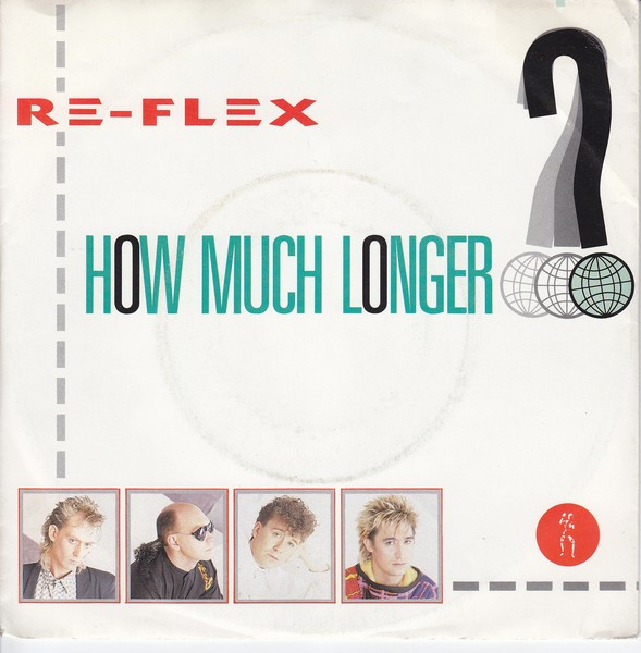 Bild Re-Flex (2) - How Much Longer? (7, Single) Schallplatten Ankauf