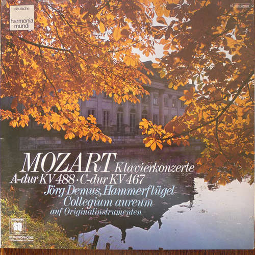 Cover Mozart*, Jörg Demus, Collegium Aureum -  Klavierkonzerte A-Dur KV 488 ∙ C-Dur KV 467 (LP, Quad, RE, Gat) Schallplatten Ankauf