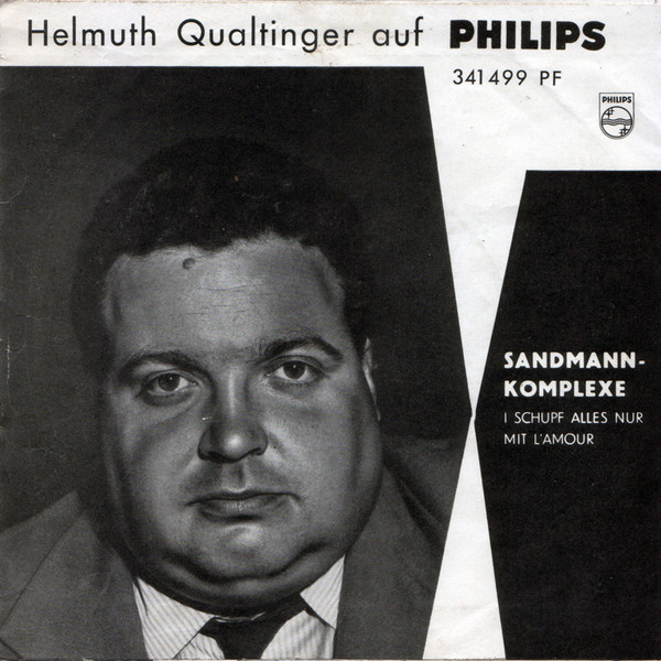 Cover Helmut Qualtinger - I Schupf Alles Nur Mit L'Amour / Sandmann-Komplexe (7) Schallplatten Ankauf