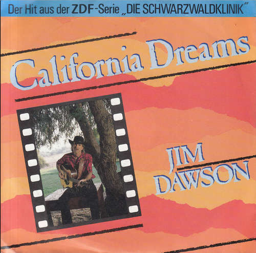 Cover Jim Dawson (2) - California Dreams (7, Single) Schallplatten Ankauf