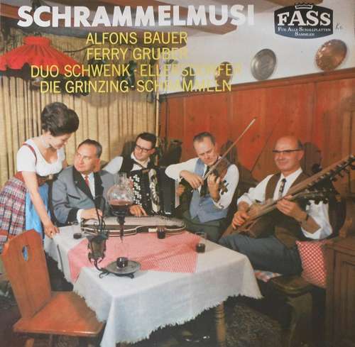 Cover Alfons Bauer / Ferry Gruber / Duo Schwenk-Ellersdorfer / Die Grinzing-Schrammeln* - Schrammelmusi (LP, Album) Schallplatten Ankauf