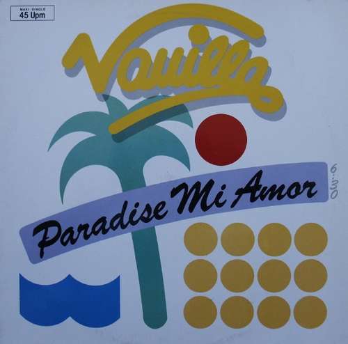 Cover Vanilla (4) - Paradise Mi Amor (12, Maxi) Schallplatten Ankauf