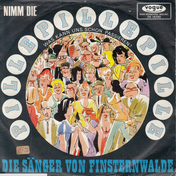 Bild Die Sänger Von Finsternwalde* - Nimm Die Pille, Pille, Pille (7, Single) Schallplatten Ankauf