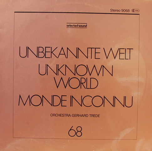 Cover Orchestra Gerhard Trede - Unbekannte Welt = Unknown World (LP) Schallplatten Ankauf
