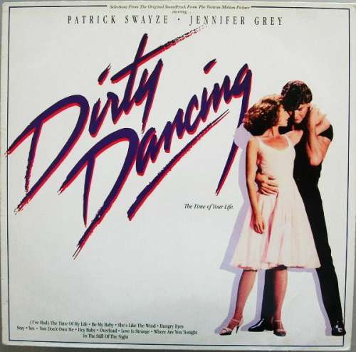 Bild Various - Dirty Dancing (Original Soundtrack From The Vestron Motion Picture) (LP, Album, Comp, RP) Schallplatten Ankauf