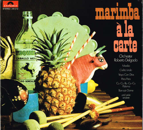 Cover Orchester Roberto Delgado* - Marimba Á La Carte (LP) Schallplatten Ankauf