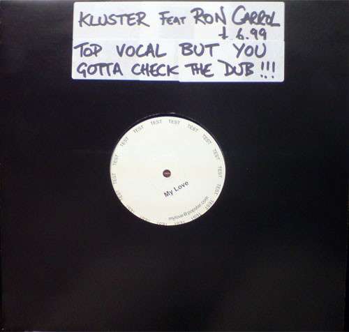 Cover Kluster feat. Ron Carrol* - My Love (12, TP, W/Lbl) Schallplatten Ankauf