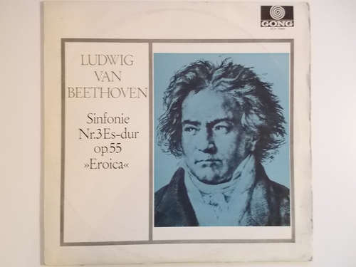 Cover Ludwig van Beethoven - Sinfonie Nr.3 Es-dur Op. 55 »Eroica« (LP) Schallplatten Ankauf