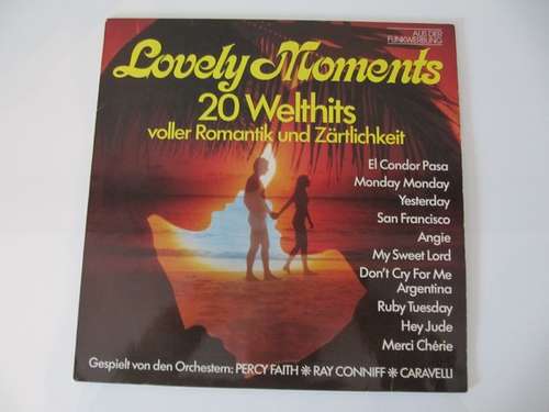 Cover Various, Percy Faith, Ray Conniff, Caravelli - Lovely Moments - 20 Welthits Voller Romantik Und Zärtlichkeit (LP, Comp) Schallplatten Ankauf