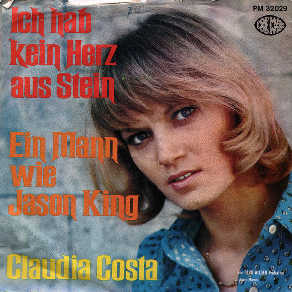 Cover Claudia Costa - Ich Hab Kein Herz Aus Stein / Ein Mann Wie Jason King (7) Schallplatten Ankauf