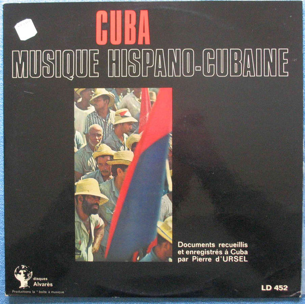 Cover Pierre D'Ursel, Various - Cuba Musique Hispano-Cubaine (LP) Schallplatten Ankauf