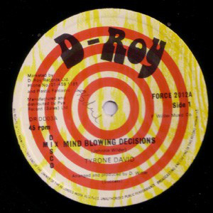 Cover Tyrone David / D-Roy Band - Mind Blowing Decisions / Trenchtown Skank (12) Schallplatten Ankauf