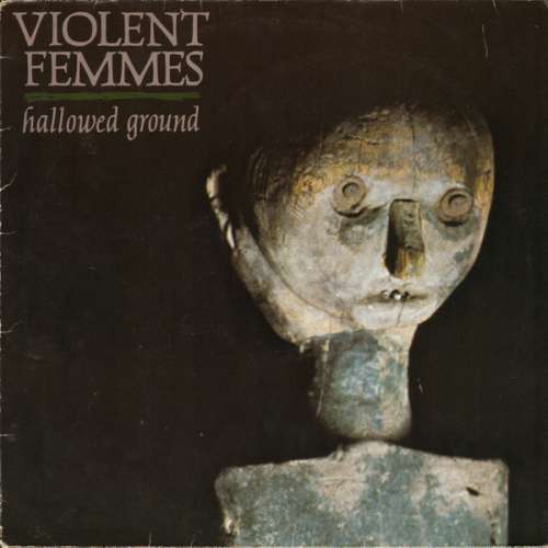 Cover Violent Femmes - Hallowed Ground (LP, Album) Schallplatten Ankauf