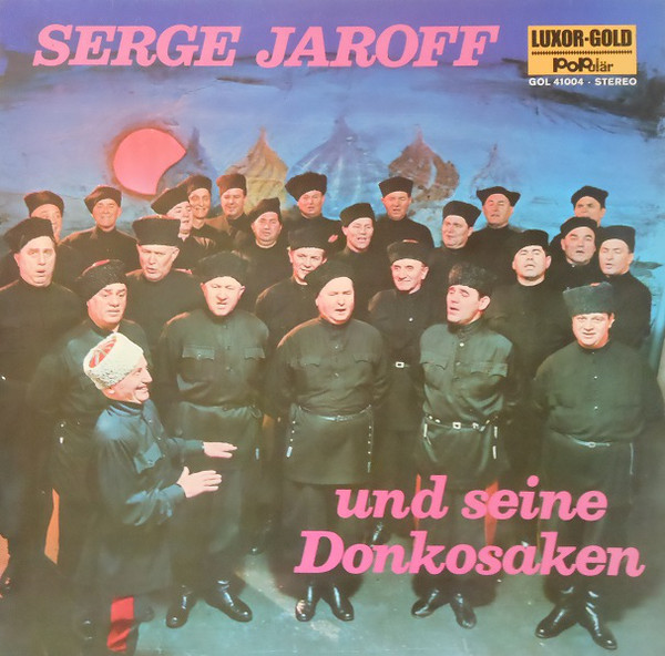 Cover Serge Jaroff Und Seine Donkosaken* - Serge Jaroff Und Seine Donkosaken (LP, Comp) Schallplatten Ankauf