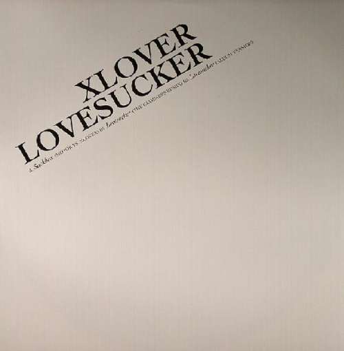Cover XLOVER - Lovesucker (Remixes) (12) Schallplatten Ankauf