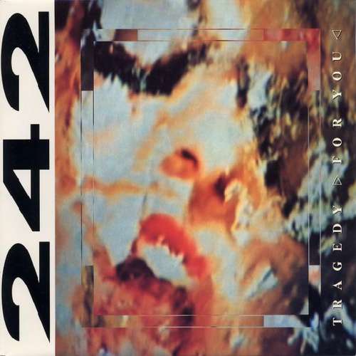 Cover Front 242 - Tragedy >For You< (7, Single) Schallplatten Ankauf
