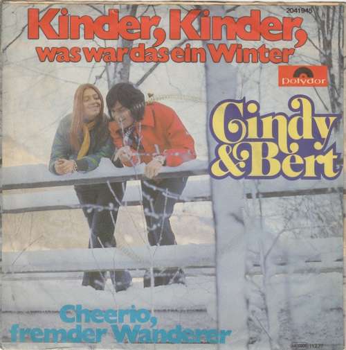 Cover Cindy & Bert - Kinder, Kinder, Was War Das Ein Winter (7, Single) Schallplatten Ankauf