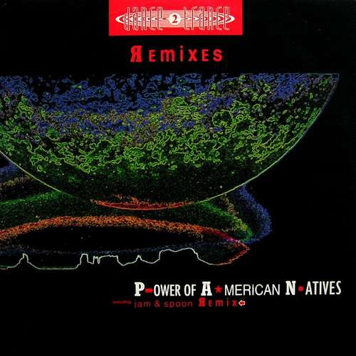 Cover P.ower Of A.merican N.atives - Remixes Schallplatten Ankauf
