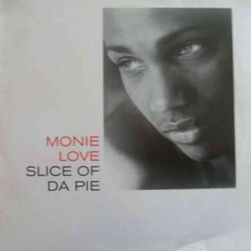 Cover Monie Love - Slice Of Da Pie (12) Schallplatten Ankauf