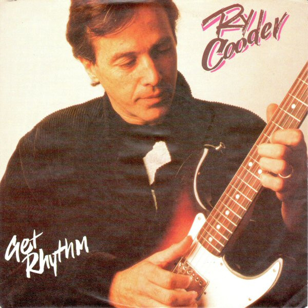 Cover Ry Cooder - Get Rhythm  (7, Single) Schallplatten Ankauf