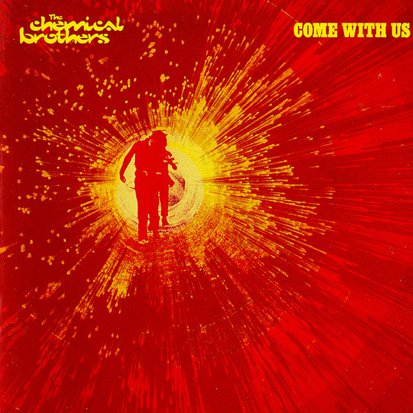 Bild The Chemical Brothers - Come With Us (CD, Album) Schallplatten Ankauf