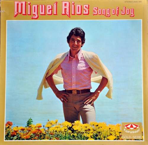 Cover Miguel Ríos - Song Of Joy (LP, Comp) Schallplatten Ankauf